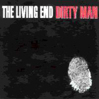 Living End - Dirty Man (Single)