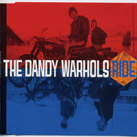 Dandy Warhols - Ride (Single)