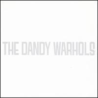 Dandy Warhols - Dandys Rule Ok?