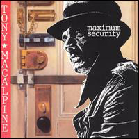 Tony MacAlpine - Maximum Security