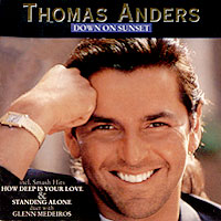 Thomas Anders - Down On Sunset