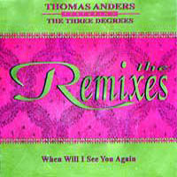 Thomas Anders - When Will I See You Again - The Remixes (Single)