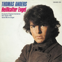 Thomas Anders - Heisskalter Engel (Vinyl 7'' Single)