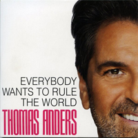 Thomas Anders - Everybody Wants To Rule The World (Single)