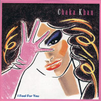 Chaka Khan - Original Album Series - I Feel For You, Remastered & Reissue 2009