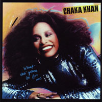 Chaka Khan - Original Album Series - What Cha' Gonna Do For Me, Remastered & Reissue 2009