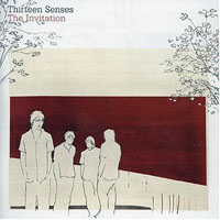 Thirteen Senses - The Invitation (Deluxe Edition)