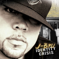 J-Bru - Identity Crisis