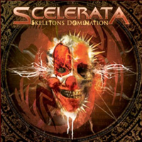 Scelerata - Skeletons Domination