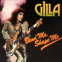 Gilla - Bend Me, Shape Me (Remasters 1996 CD)