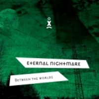 Eternal Nightmare - Between The Worlds