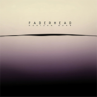 Faderhead - Horizon Born (EP)