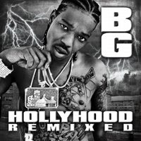 B.G. - Hollyhood Remixed