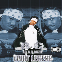 B.G. - Livin` Legend (CD 1)