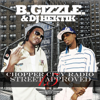 B.G. - Chopper City Radio. Street Approved 1.5