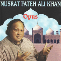 Nusrat Fateh Ali Khan - Opus