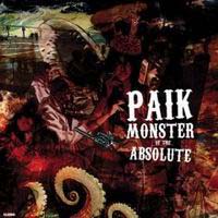 PAIK - Monster Of The Absolute