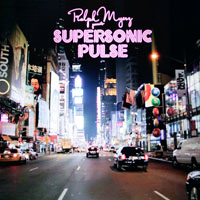 Ralph Myerz & The Jack Herren Band - Supersonic Pulse