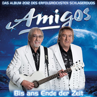 Amigos (DEU) - Bis Ans Ende Der Zeit