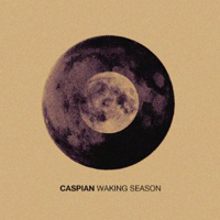 Caspian (USA) - Waking Season