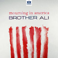 Brother Ali - Mourning In America And Dreaming In Color (Instrumental Version)