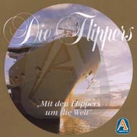 Flippers - Mit Den Flippers Um Die Welt