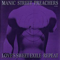 Manic Street Preachers - Love's Sweet Exile/Repeat (Single)