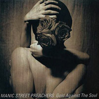 Manic Street Preachers - Gold Against the Soul (2009 Japan Edition, CD 2)