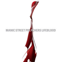 Manic Street Preachers - Lifeblood (2009 Japan Edition, CD 1)