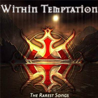 Within Temptation - The Rarest Songs