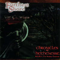 Furthest Shore - Chronicles Of Hethenesse (Book I: The Shadow Descends)