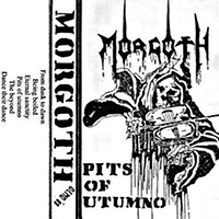 Morgoth - Pits Of Utumno (Demo)