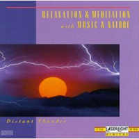 David Miles Huber - Relaxation & Meditation With Music & Nature - Distant Thunder