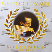 Gheorghe Zamfir - Millenium Collection (Die grossen erfolge - Panflute und orgel: CD 1)