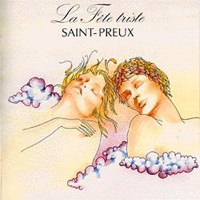 Saint-Preux - La Fete Triste