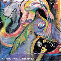 Current 93 - As The World Disappears