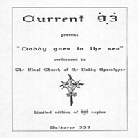 Current 93 - Noddy Goes To The Sea (Single)