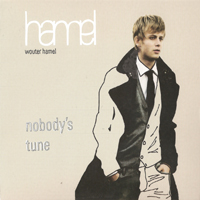 Wouter Hamel - Nobody's Tune