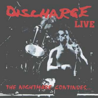 Discharge - The Nightmare Continues
