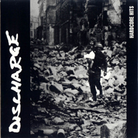 Discharge - Harcore Hits