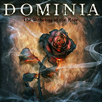 Dominia - The Withering of the Rose (2022 Extended Edition)