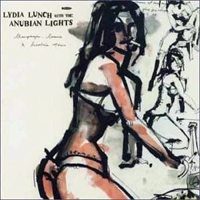 Lydia Lunch - Champagne, Cocaine & Nicotine Stains 