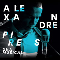 Alexandre Pires do Nascimento - Dna Musical