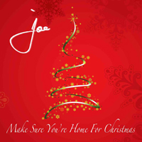 Joe - Make Sure You're Home For Christmas (EP)