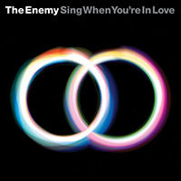 Enemy - Sing When You're In Love (3 Track Single)