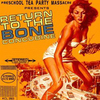 Preschool Tea Party Massacre - Return To The Bone Concubine