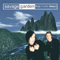 Savage Garden - Truly Madly Deeply (US Single)