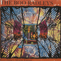 Boo Radleys - Everything's Alright Forever