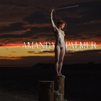 Amanda Palmer & the Grand Theft Orchestra - There Will Be No Intermission