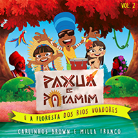 Carlinhos Brown - Paxua E Paramim Vol. 2 (E A Floresta Dos Rios Voadores)